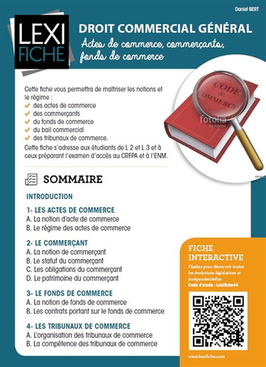 Droit commercial général : actes de commerce, commerçants, fonds de commerce