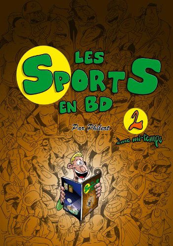 LES SPORTS EN BD - Tome 2