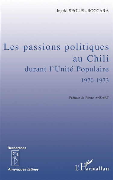 Les passions politiques au Chili durant l'Unité populaire, 1970-1973