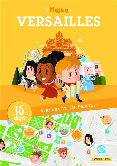 Couverture de Mission Versailles : 15 défis à relever en famille