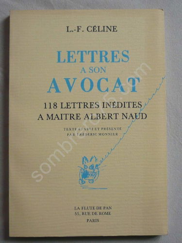Lettres à son avocat : 118 lettres inédites à maître Albert Naud