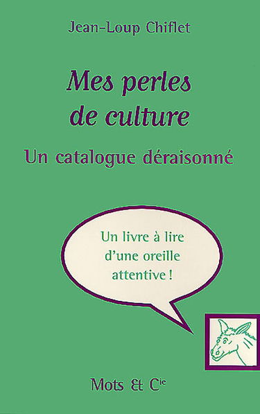Mes perles de culture : un catalogue déraisonné