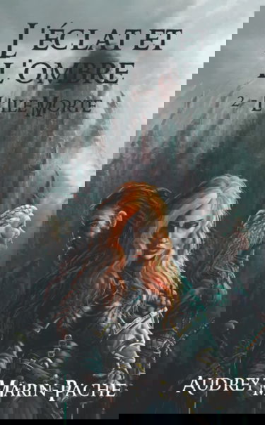 L'éclat et l'ombre: Tome 2: L'île Morte