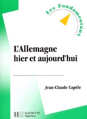 L'Allemagne, hier et aujourd'hui, édition revue et augmentée