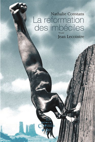 La reformation des imbéciles