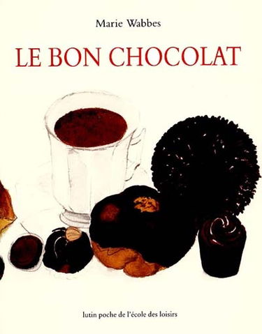 Le bon chocolat