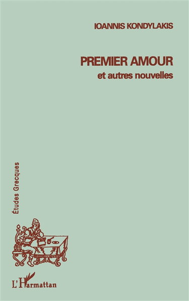Premier amour : et autres nouvelles