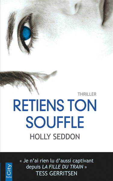 Retiens ton souffle : thriller