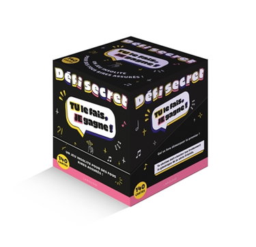Couverture de Défi secret ; Tu le fais je gagne !