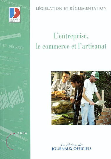 L'entreprise, le commerce et l'artisanat
