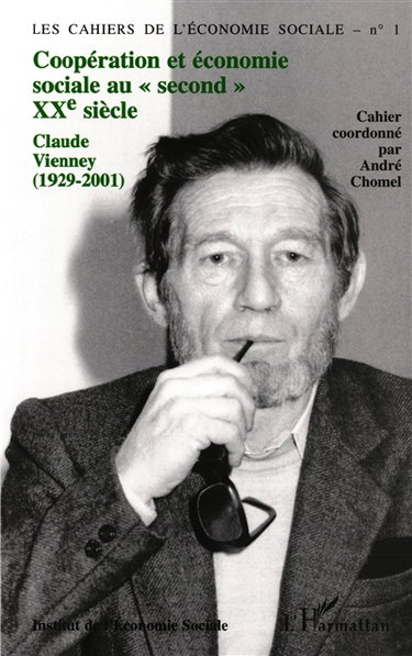 Coopération et économie sociale au second XXe siècle : Claude Vienney (1929-2001)