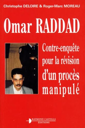 Omar Raddad : contre-enquête pour la révision d'un procès manipulé