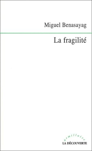 La Fragilité