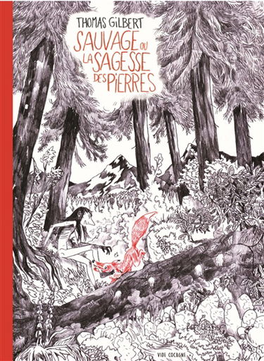 Sauvage ou La sagesse des pierres