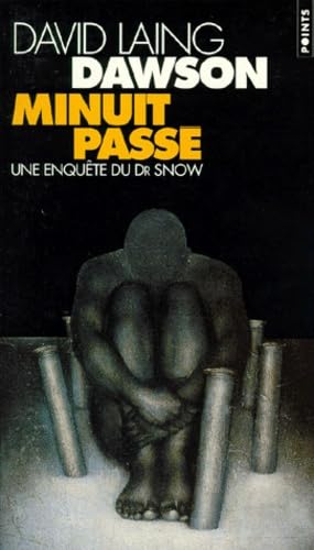 Minuit passé : une enquête du Dr Snow