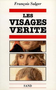 Les Visages vérité : traité de caralogie