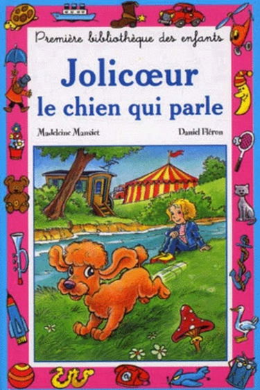 Jolicoeur, le chien qui parle