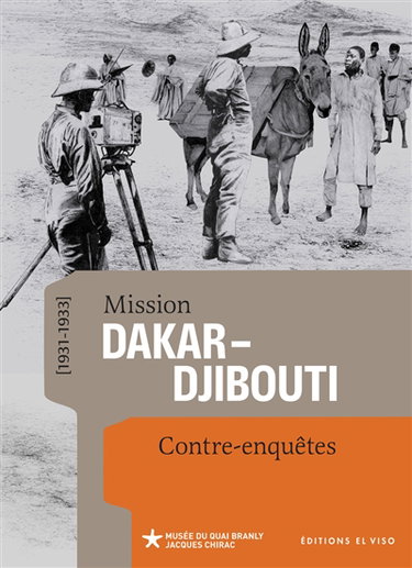Couverture de Mission Dakar-Djibouti (1931-1933) : contre-enquêtes