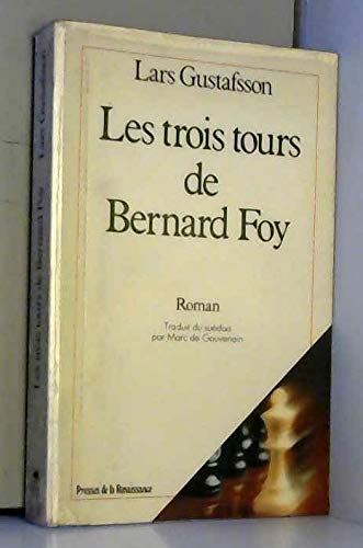 Les trois tours de Bernard Foy