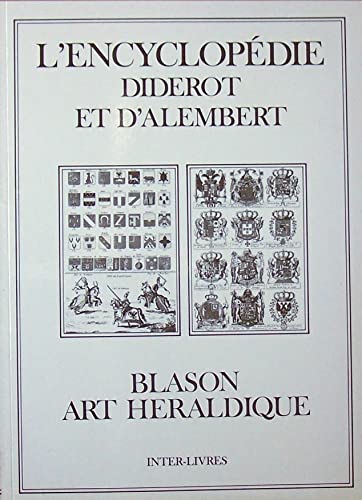 Encyclopédie Diderot et d'Alembert. Vol. 19. Art héraldique
