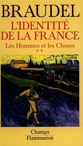 L'identité de la France. Vol. 3. Les Hommes et les choses : 2e part.