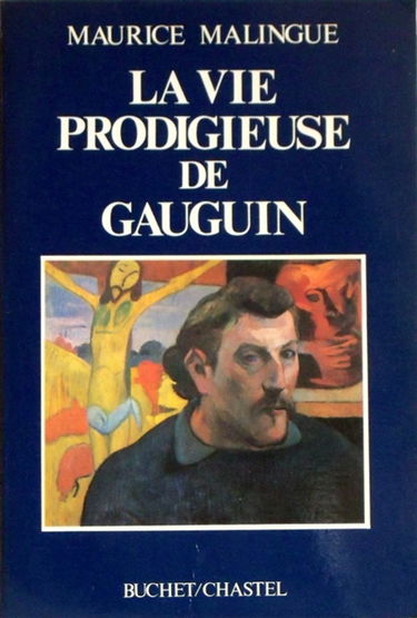 La vie prodigieuse de Gauguin