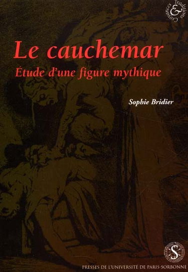 Le cauchemar : étude d'une figure mythique