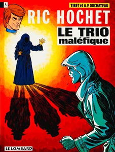 Ric Hochet. Vol. 22. Le trio maléfique