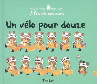 A l'école des ours. Vol. 3. Un vélo pour douze