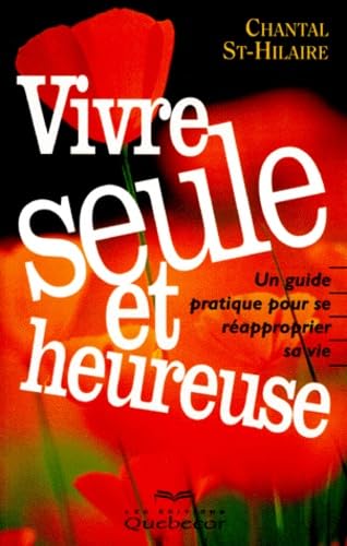 Vivre seule et heureuse