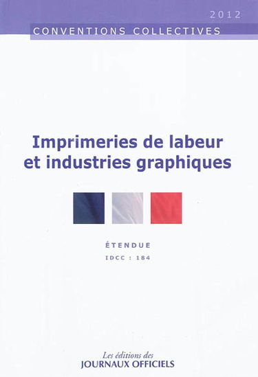 Imprimeries de labeur et industries graphiques : étendue, IDCC 184