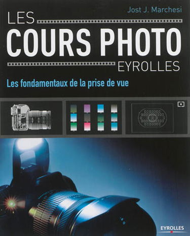 Les fondamentaux de la prise de vue