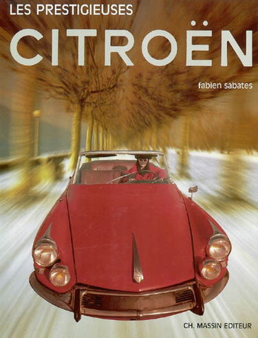 Les prestigieuses Citroën