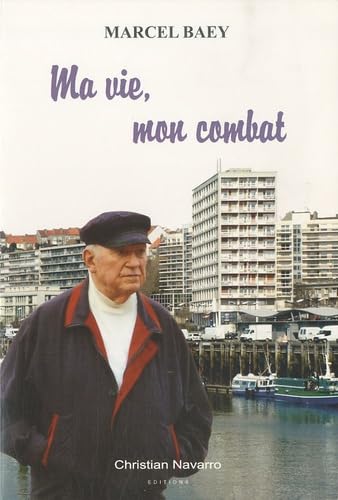 Ma vie, mon combat