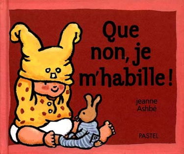 Que non, je m'habille