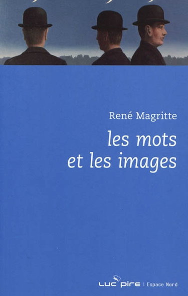 Couverture de Les mots et les images : choix d'écrits