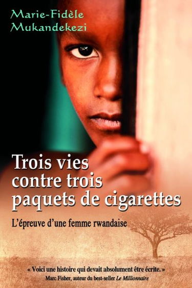 Trois vies contre trois paquets de cigarettes : l'épreuve d'une femme rwandaise