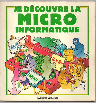 Je découvre la micro-informatique (Échos-Électronique)