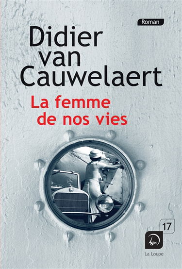 La femme de nos vies