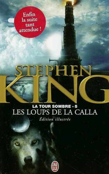 La tour sombre. Vol. 5. Les loups de La Calla
