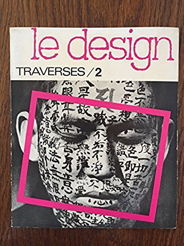 Revue Traverses n° 2 - Le design - Novembre 1975 - Revue du Centre de Création Industrielle, Centre Georges Pompidou