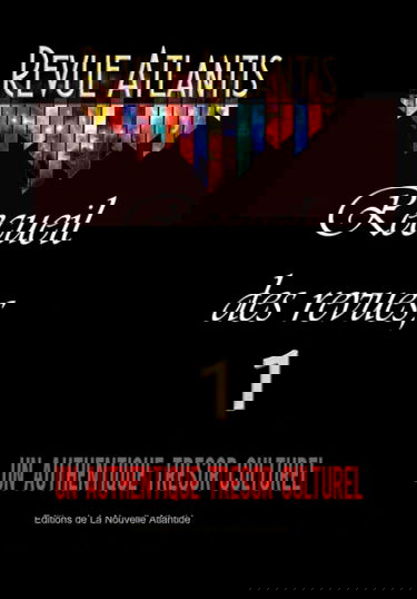 Revue Atlantis, recueil des revues 1, un authentique trésor culturel: Année 1927, Numéros 1 à 9