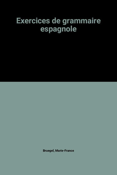 Exercices De Grammaire Espagnole