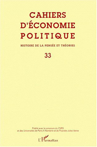Cahiers d'économie politique, n° 33. Histoire de la pensée et Théories