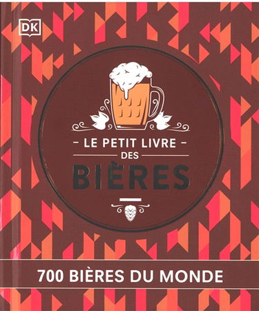 Le petit livre des bières : 700 bières du monde