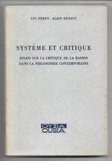 Couverture de Système et critique : essais sur la critique de la raison dans la philosophie contemporaine