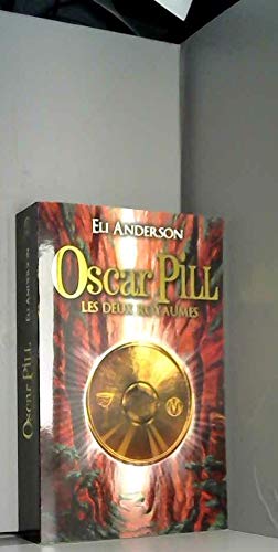 Couverture de Oscar Pill, Tome 2: Les deux royaumes