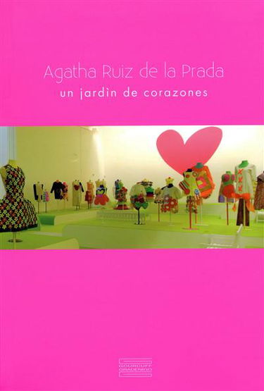 Agatha Ruiz de La Prada : un jardin de corazon