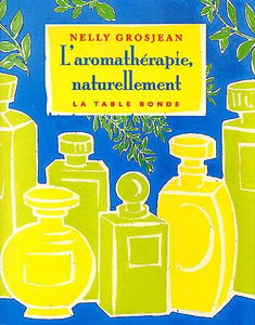 L'aromathérapie, naturellement