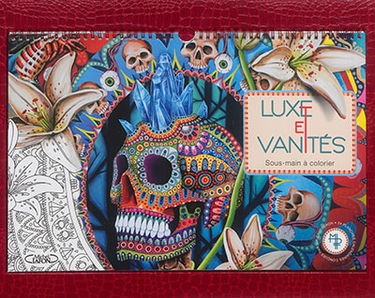 Luxe et vanités : sous-main à colorier : 24 planches calendaires